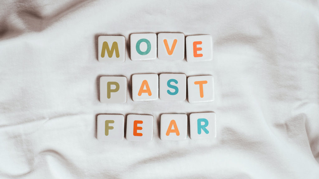 Move Past Fear