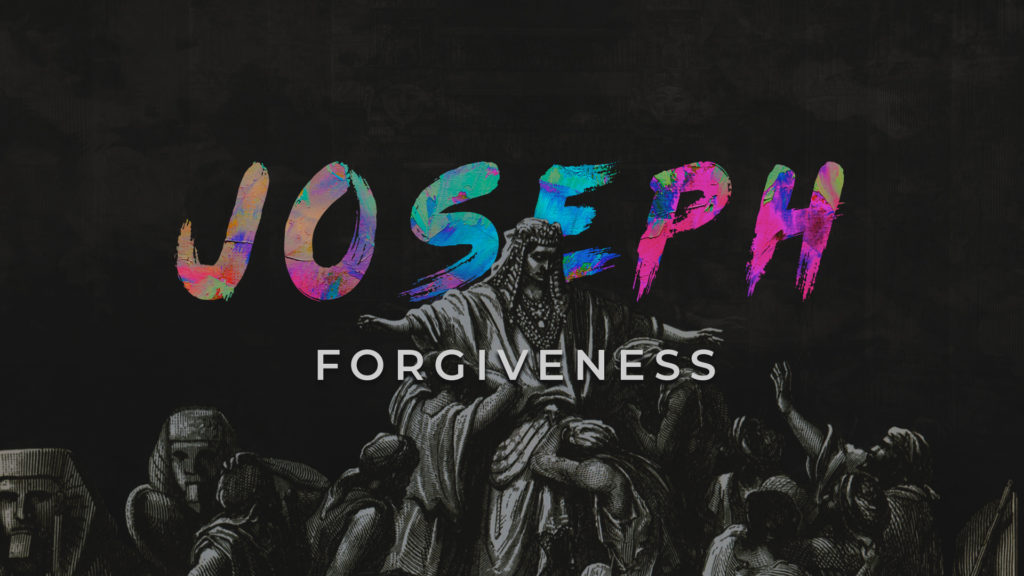 Joseph: Forgiveness